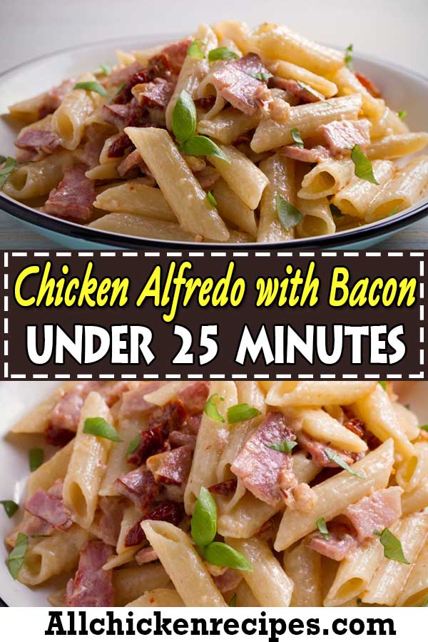 Chicken Alfredo Bacon Pasta