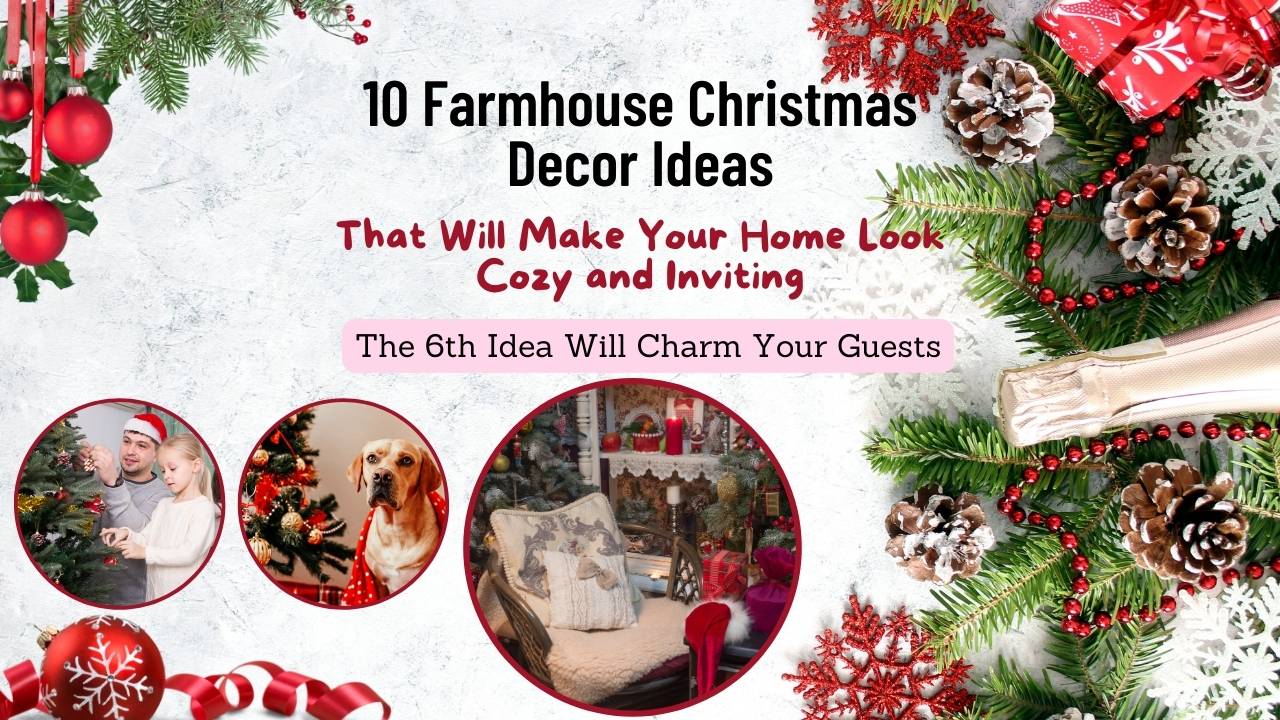 Farmhouse Christmas Decor Ideas