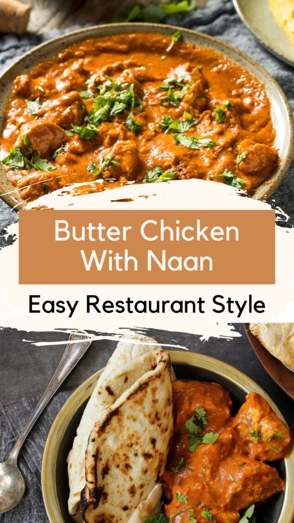 best restaurant style butter chicken with naan