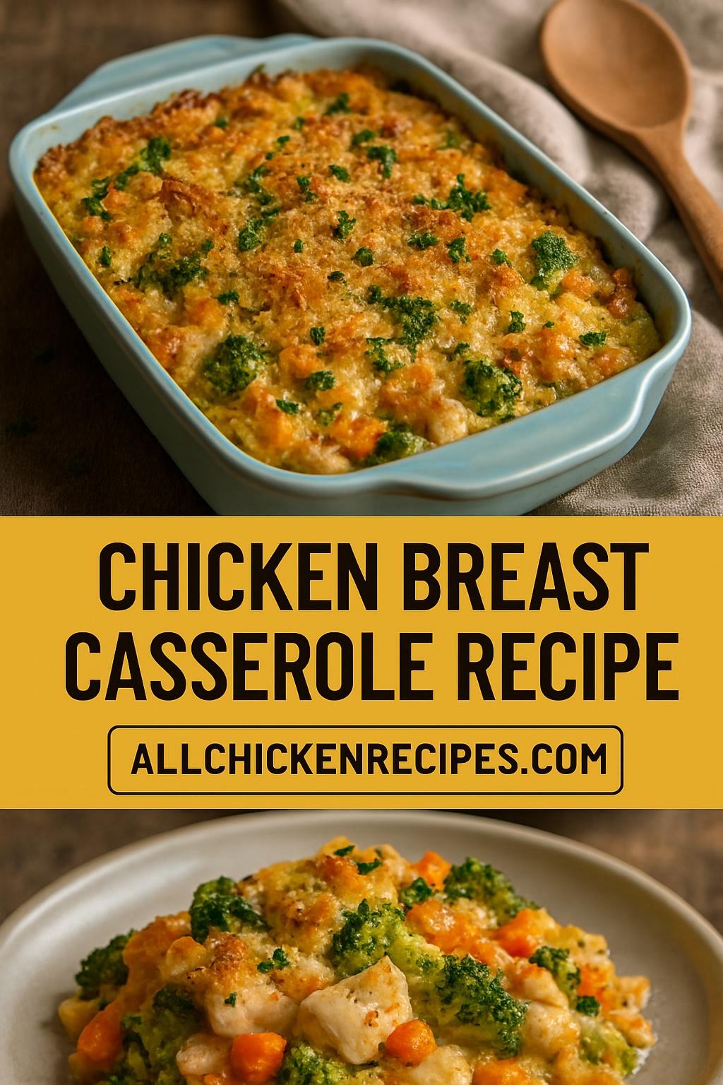 chicken breast casserole recipe