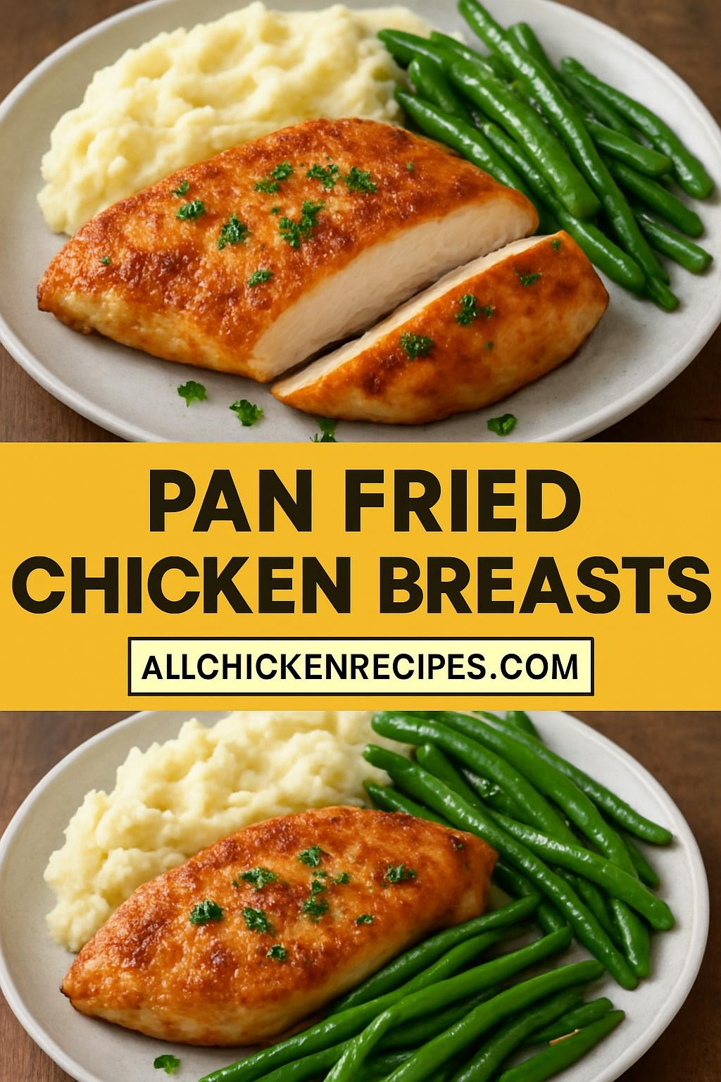 Pan Fried Chicken Breasts